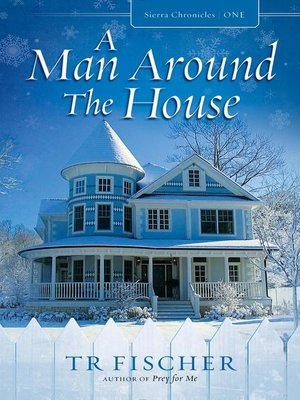 cover image of A Man Around the House